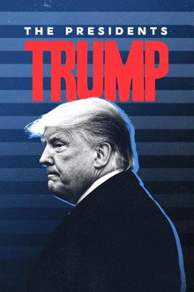 The Presidents: Trump