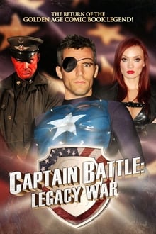 Poster do filme Captain Battle: Legacy War