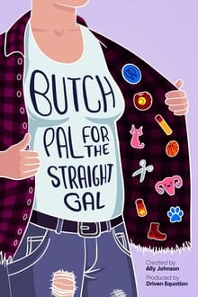 Poster do filme Butch Pal for the Straight Gal