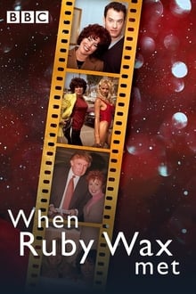 Poster da série When Ruby Wax Met...