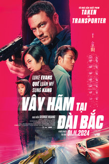 Vây Hãm Tại Đài Bắc – Weekend in Taipei (2024)