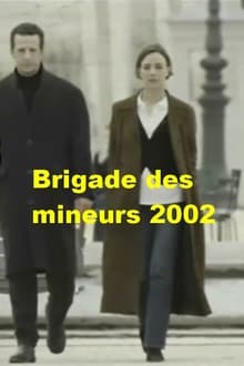 Poster da série Brigade des mineurs 2002
