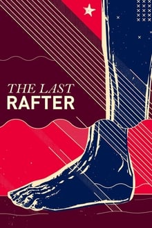 Poster do filme The Last Rafter