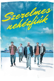 Szerelmes nehézfiúk