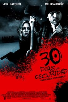 30 días de oscuridad (2007) 30 días de oscuridad (2007)