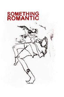 Something Romantic