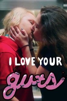 Poster do filme I Love Your Guts