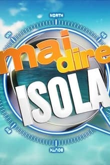Mai dire isola tv show poster
