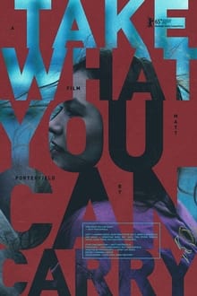 Poster do filme Take What You Can Carry