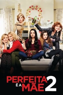 Poster do filme Perfeita é a Mãe 2