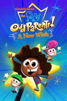 Poster da série The Fairly OddParents: A New Wish