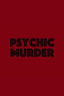 Psychic Murder