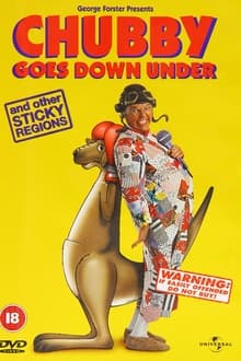 Poster do filme Roy Chubby Brown: Chubby Goes Down Under And Other Sticky Regions