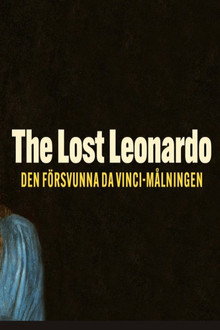 The Lost Leonardo – Den försvunna da Vinci-målningen