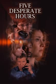 Five Desperate Hours movie poster