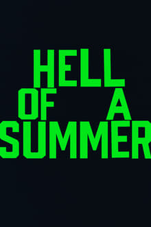Poster do filme Hell of a Summer