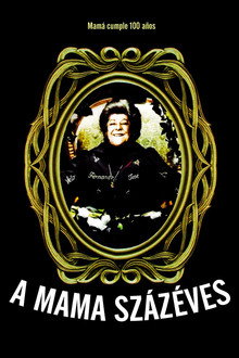 A mama százéves
