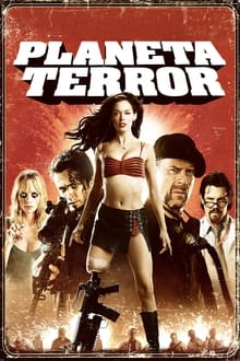 Poster do filme Planet Terror