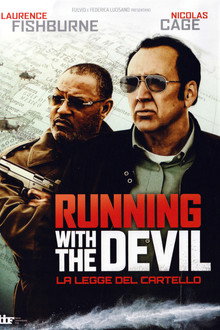 Running with the Devil – La legge del cartello