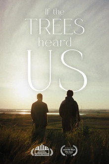 If the Trees Heard Us