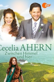 Poster do filme Cecelia Ahern: Zwischen Himmel und hier