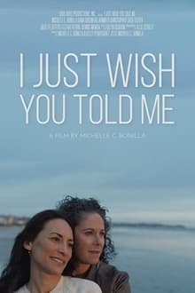 Poster do filme I Just Wish You Told Me