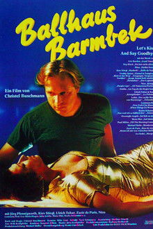 Ballhaus Barmbek - Let's Kiss and Say Goodbye