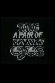 Take a Pair of Private Eyes