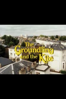 Poster do filme The Groundling and the Kite