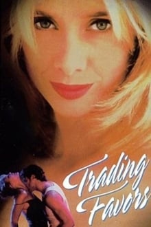 Trading Favors movie poster