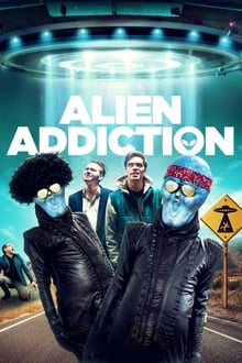 Alien Addiction 2018