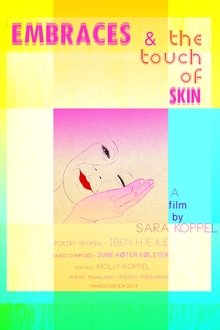Embraces & the Touch of Skin