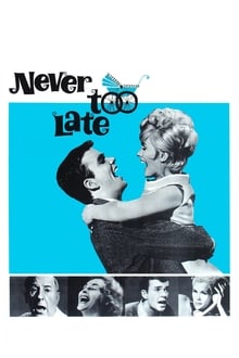 Poster do filme Never Too Late