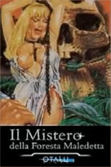 Il Mistero della Foresta Maledetta