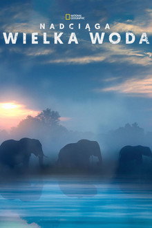 Nadciąga wielka woda