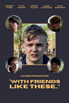 With Friends Like These...