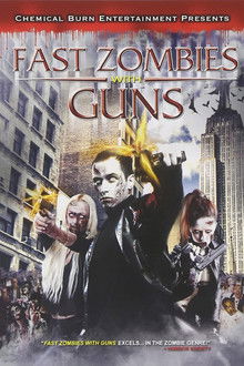 Fast Zombies with Guns