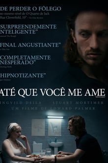 Poster do filme Até que Você Me Ame