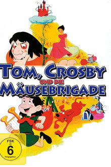 Tom, Crosby und die Mäusebrigade