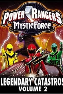 Poster do filme Power Rangers Mystic Force: Legendary Catastros
