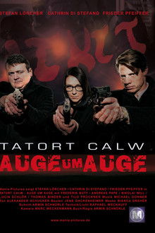 Tatort Calw - Auge um Auge
