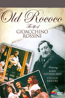 Old Rococo: The Life of Gioacchino Rossini