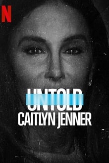 Untold Caitlyn Jenner 2021