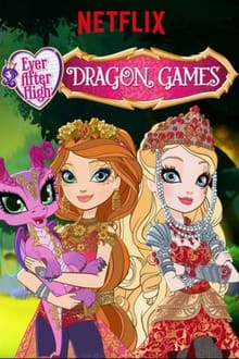 Ever After High: Dragon Games movie poster