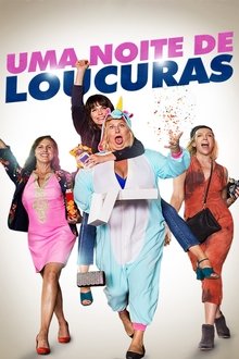 Imagem Uma Noite de Loucuras 2017