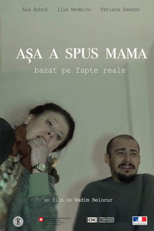 Asa a spus Mama