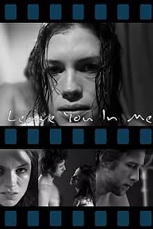 Poster do filme Leave You in Me