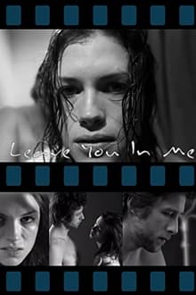 Leave You in Me