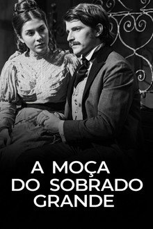 A Moça do Sobrado Grande