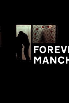 Forever Manchester